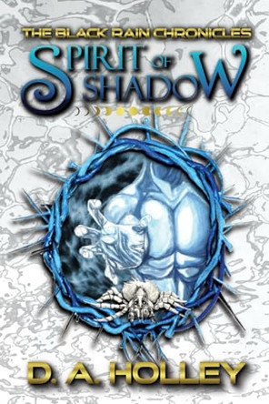Spirit of Shadow Devin Holley 9781736985465