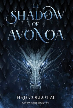 The Shadow of Avonoa Hrb Collotzi 9781962628365