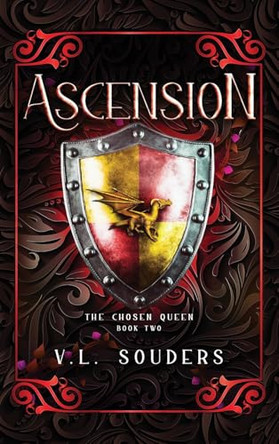 The Chosen Queen 2 Ascension V L Souders 9798348527396