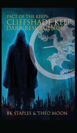 Cliffshade Keep: Dark Resurgence Bk Staples 9798999516916