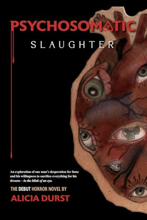 Psychosomatic Slaughter Alicia Durst 9798218601867