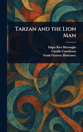 Tarzan and the Lion Man Edgar Rice Burroughs 9781023488839