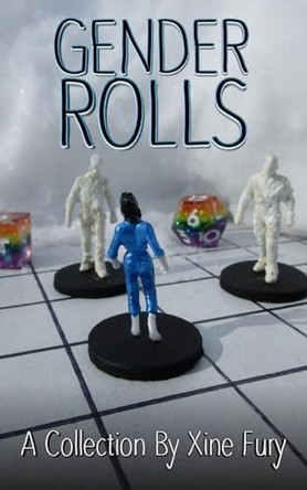 Gender Rolls Xine Fury 9781967029075