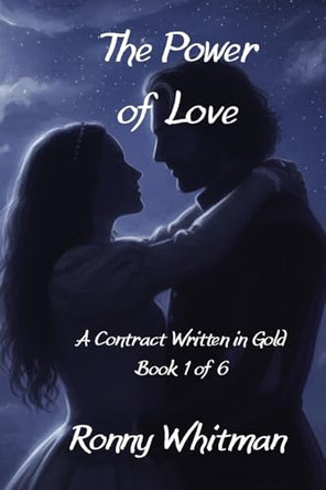 The Power of Love Ronny Whitman 9798994287002