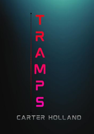 Tramps Carter Holland 9798295479670