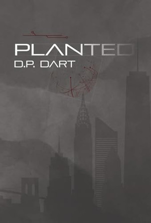 Planted David P Dart 9798993095028