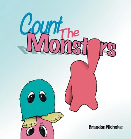 Count the Monsters Brandon Nicholas 9798897630288