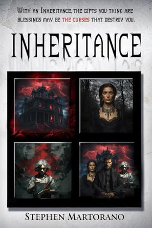 Inheritance Stephen Martorano 9798266686991