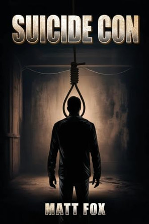 Suicide Con Matt Fox 9781918465884