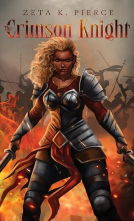 The Crimson Knight Zeta K Pierce 9798991927413
