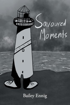 Savoured Moments Bailey Ennig 9781038335470