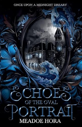 Echoes of the Oval Portrait Meadoe Hora 9798232746445