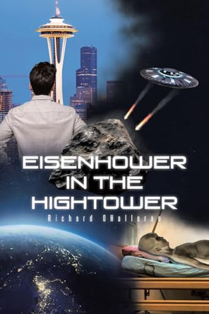 Eisenhower in the Hightower Richard Ohalloran 9798894852928