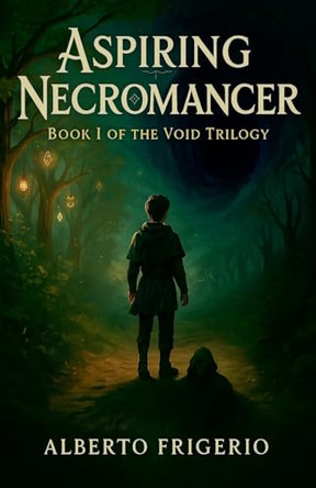 Aspiring Necromancer Alberto Frigerio 9798230512387