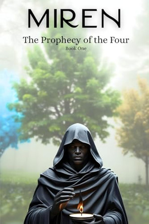 Miren: The Prophecy of the Four Auri Jones 9798999696601