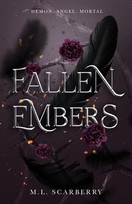 Fallen Embers Michelle L Scarberry 9798991415729