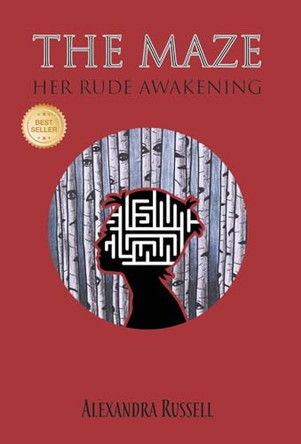 The Maze: Her Rude Awakening Alexandra Russell 9781943493500