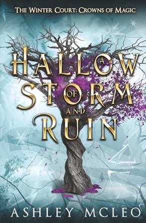 A Hallow of Storm and Ruin, The Winter Court Series, A Crowns of Magic Universe Series McLeo 9781966080039
