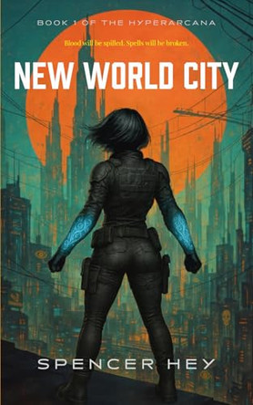 New World City Spencer Hey 9781968066000