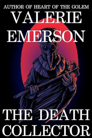 The Death Collector Valerie Emerson 9798231708949