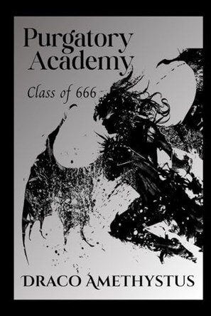 Class of 666 Draco Amethystus 9798999075314