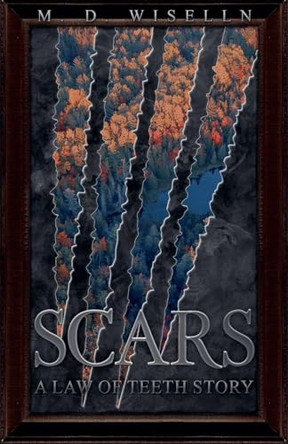 Scars Wiselln, M D 9798227844828