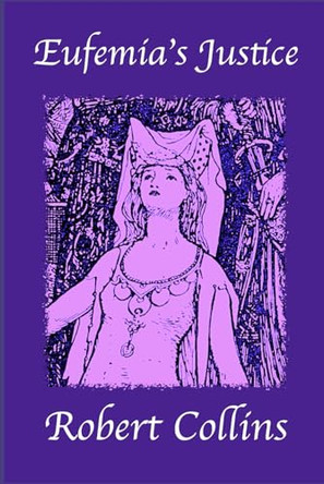 Eufemia's Justice Robert Collins 9798282727500