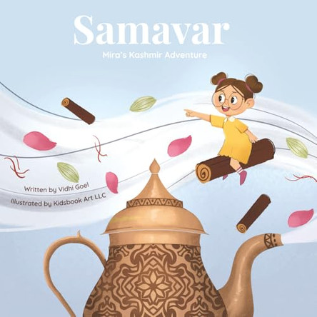 Samavar: Mira's Kashmir Adventure Vidhi Goel 9798218768386