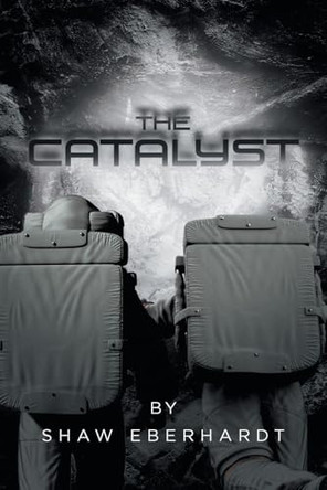 The Catalyst Shaw Eberhardt 9798899223228