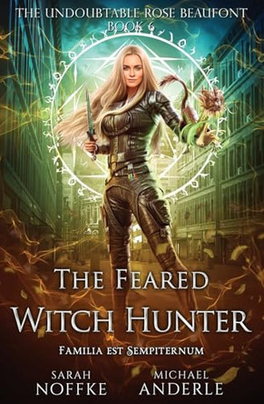 The Feared Witch Hunter Sarah Noffke 9798888784976