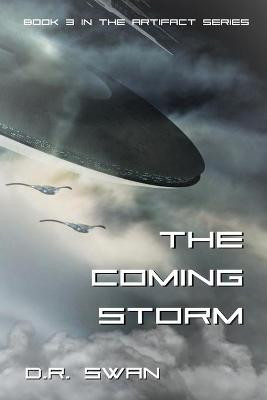 The Coming Storm by D R Swan