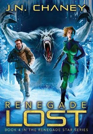 Renegade Lost J N Chaney 9781087947891