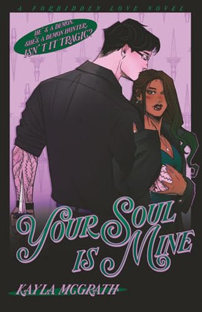 Your Soul is Mine Kayla McGrath 9781069712332