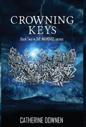 Crowning Keys Catherine Downen 9781087908380