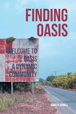 Finding Oasis Vance R Farrell 9798894272917