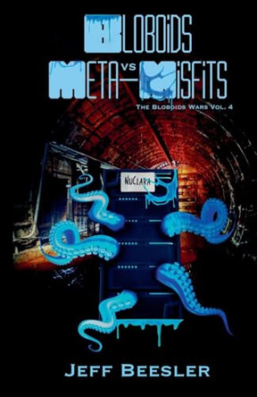 Bloboids Vs. Meta-Misfits Jeff Beesler 9798231662128