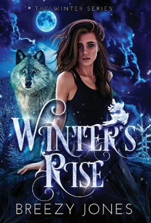 Winter's Rise Breezy Jones 9781087861807