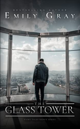 The Glass Tower Emily Gray 9780998868479