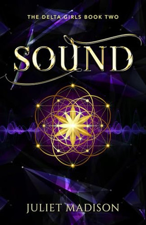 Sound: A Paranormal YA Mystery and Romantic Suspense Juliet Madison 9798288088995