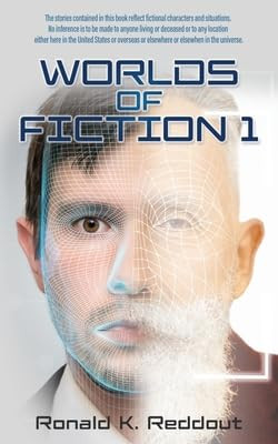 Worlds of Fiction 1 Ronald K Reddout 9798868513862