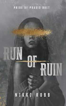 Run of Ruin Nikki Robb 9781964036120