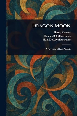 Dragon Moon Henry Kuttner 9781025236421