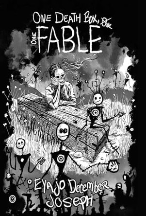 One Death Box, One Fable Eyajo December Joseph 9781300797760