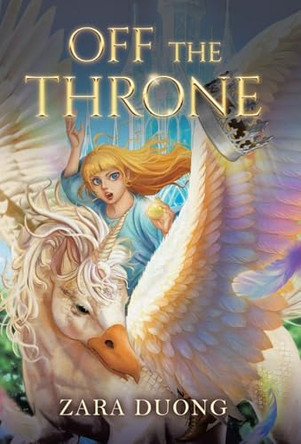 Off the Throne Zara Duong 9781665780599