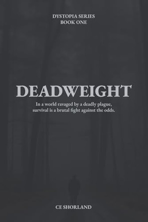 Deadweight Ce Shorland 9781764251648