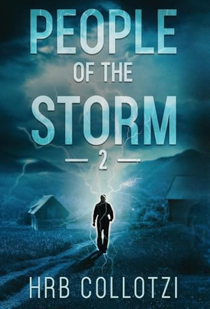 People of the Storm 2 Hrb Collotzi 9781962628327