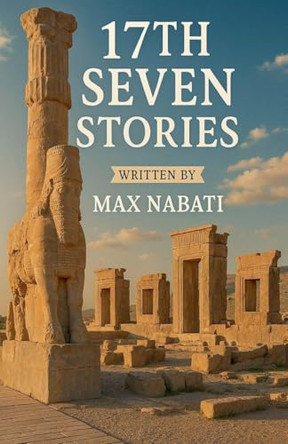 17th Seven Stories Max Nabati 9798232126551