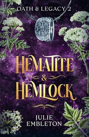 Hematite & Hemlock: A captivating witch and vampire dark fantasy Julie Embleton 9781916967120