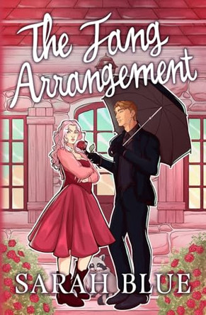 The Fang Arrangement Sarah Blue 9781962721103
