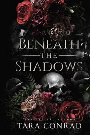 Beneath the Shadows Tara Conrad 9781959383574